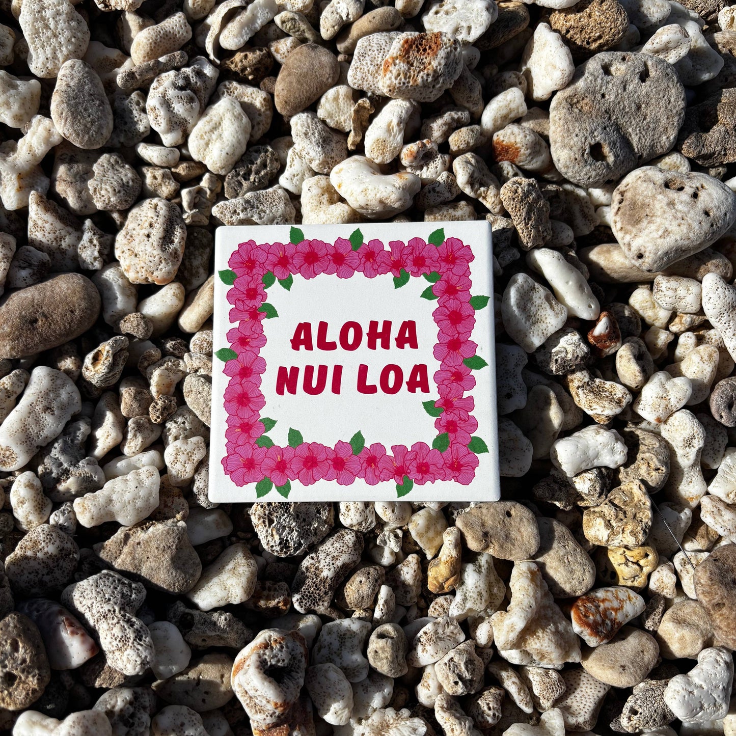 Aloha Nui Loa Ceramic Coaster